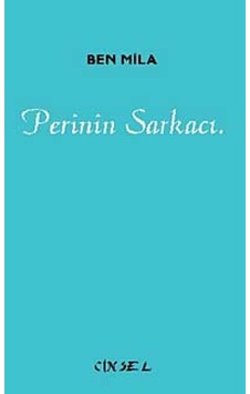 Perinin Sarkacı - Ben Mila - Sel Yayıncılık