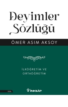 Deyimler Sözlüğü - İlköğretim Ve Ortaöğretim Deyimler Sözlüğü - İlköğretim Ve Ortaöğretim