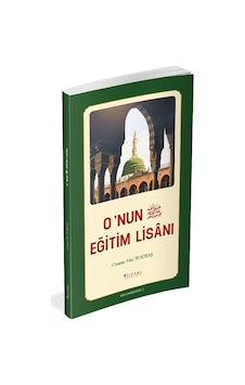 O'nun (s.a.v) Eğitim Lisanı - Renkli Baskı - Osman Nuri Topbaş - Yüzakı Yayıncılık