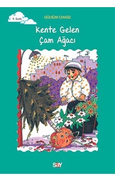 Tomurcuk 4-Kente Gelen Çam Ağacı - Gülsüm Cengiz - Say Çocuk Tomurcuk 4-Kente Gelen Çam Ağacı - Gülsüm Cengiz - Say Çocuk