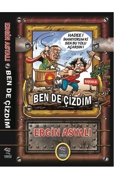 Ben de Çizdim - Ergin Asyalı - Nergiz Yayınları Ben de Çizdim - Ergin Asyalı - Nergiz Yayınları