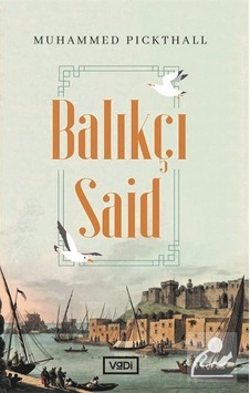 Mercankitap Balıkçı Said / Muhammed Marmaduke Pickthall