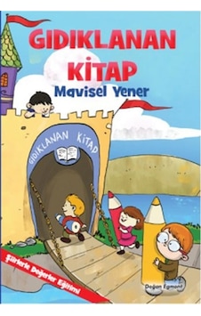 Gıdıklanan Kitap - Mavisel Yener - Doğan ve Egmont Yayıncılık Gıdıklanan Kitap - Mavisel Yener - Doğan ve Egmont Yayıncılık
