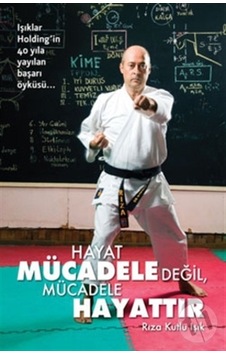 Hayat Mücadele Değil, Mücadele Hayattır N11.2041