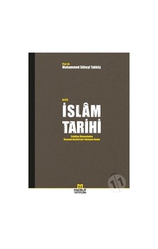 Veciz İslam Tarihi - Muhammed Süheyl Takkuş Veciz İslam Tarihi - Muhammed Süheyl Takkuş