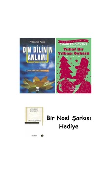 Din Dilinin Anlamı + Tuhaf Bir Yılbaşı Öyküsü + Bir Noel Şarkısı Din Dilinin Anlamı + Tuhaf Bir Yılbaşı Öyküsü + Bir Noel Şarkısı