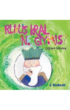 Rüküş Kral Ne Giymiş - Çiğdem Gündeş - Tudem Yayınları Rüküş Kral Ne Giymiş - Çiğdem Gündeş - Tudem Yayınları