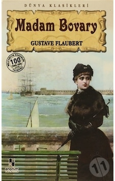 Madam Bovary (100 Temel Eser-Lise) - Gustave Flaubert - Anonim Yayınları