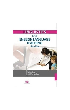 Linguistics for English Language Teaching Studies- Anı Yayıncılık