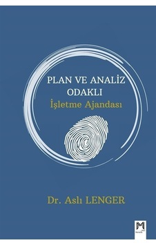 Plan ve Analiz Odaklı İşletme Ajandası - Aslı Lenger - Memento Mori Yayınları
