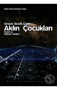 Aklın Çocukları - Ender Serisi 4.kitap - Orson Scott Card - Altıkırkbeş Basın Yayın Aklın Çocukları - Ender Serisi 4.kitap - Orson Scott Card - Altıkırkbeş Basın Yayın
