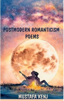 Postmodern Romanticism Poems - Mustafa Kenj - Northern Lights