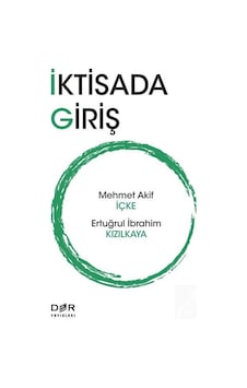 Iktisada Giriş / Dr. Mehmet Akif Içke