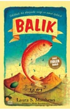 Balık/tehlikeli Bir Dünyada Sevgi Ve Umut Öyküsü Balık/tehlikeli Bir Dünyada Sevgi Ve Umut Öyküsü