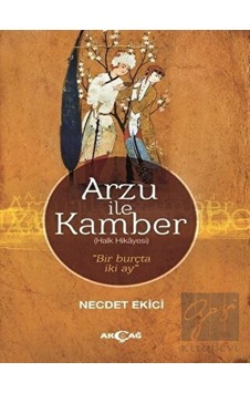 Arzu ile Kamber - Necdet Ekici - Akçağ Yayınları