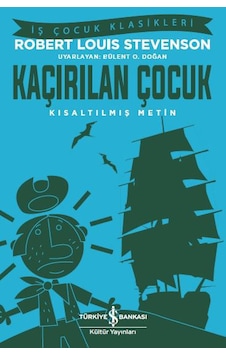 Kaçırılan Çocuk - Kısaltılmış Metin Kaçırılan Çocuk - Kısaltılmış Metin
