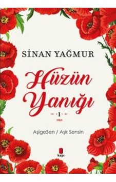 Hüzün Yanığı Sinan Yağmur Kapı Yayınları Hüzün Yanığı Sinan Yağmur Kapı Yayınları