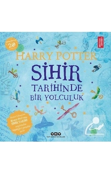 Harry Potter-Sihir Tarihinde Bir Yolculuk- Yapı Kredi Yayınları