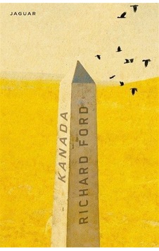 Kanada - Richard Ford - Jaguar Kitap Kanada - Richard Ford - Jaguar Kitap