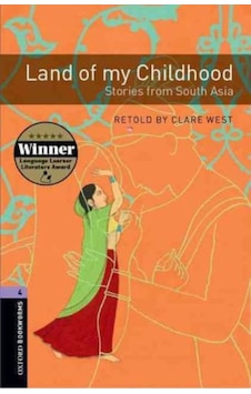 Oxford Bookworms 4 - Land Of My Childhood: Stories From South Asi (552664587) Oxford Bookworms 4 - Land Of My Childhood: Stories From South Asi (552664587)
