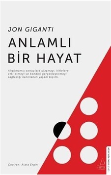 Anlamlı Bir Hayat / Jon Giganti Anlamlı Bir Hayat / Jon Giganti