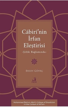 Cabirî'nin İrfan Eleştirisi / Ersoy Göveç Cabirî'nin İrfan Eleştirisi / Ersoy Göveç