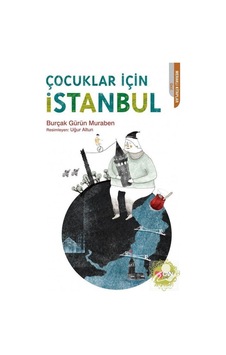 Mercankitap- Çocuklar için Istanbul / Burçak Gürün Muraben Mercankitap- Çocuklar için Istanbul / Burçak Gürün Muraben
