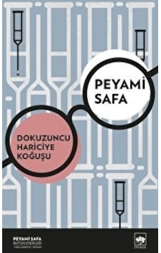Dokuzuncu Hariciye Koğuşu - Peyami Safa - Ötüken Neşriyat Dokuzuncu Hariciye Koğuşu - Peyami Safa - Ötüken Neşriyat