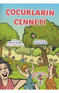 Çocukların Cenneti - Mahmut Yılmaz - Eğiten Çocuk Çocukların Cenneti - Mahmut Yılmaz - Eğiten Çocuk