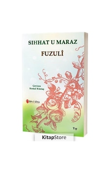 Sıhhat u Maraz - Fuzuli - İbn