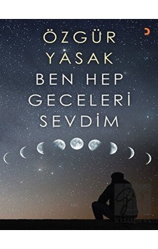 Ben Hep Geceleri Sevdim - Özgür Yasak - Cinius