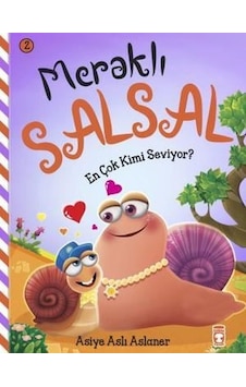 En Çok Kimi Seviyor? Meraklı Salsal 2 - Asiye Aslı Aslaner - Timaş Çocuk En Çok Kimi Seviyor? Meraklı Salsal 2 - Asiye Aslı Aslaner - Timaş Çocuk