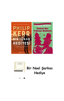 Bir Yunan Hediyesi + Tuhaf Bir Yılbaşı Öyküsü + Bir Noel Şarkısı Bir Yunan Hediyesi + Tuhaf Bir Yılbaşı Öyküsü + Bir Noel Şarkısı