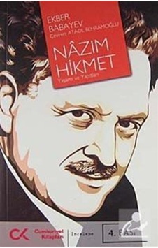 Nazım Hikmet Yaşamı ve Yapıtları - Nazım Hikmet - Cumhuriyet Kitapları Nazım Hikmet Yaşamı ve Yapıtları - Nazım Hikmet - Cumhuriyet Kitapları