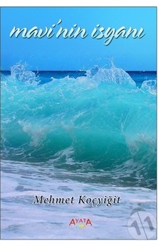 Mavi’nin İsyanı Mavi’nin İsyanı