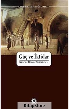 Güç ve İktidar - Mehmet Mahfuz Söylemez - Düşün Yayınları Güç ve İktidar - Mehmet Mahfuz Söylemez - Düşün Yayınları