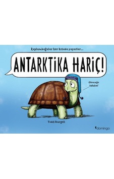 Antarktika Hariç! - Todd Sturgell - Domingo Yayınevi