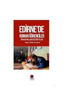 Edirne'de Roman Öğrenciler / Tülay Tekin Yılmaz