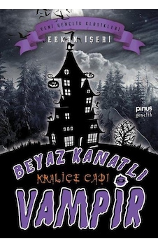 Beyaz Kanatlı Vampir 9 Kraliçe Cadı - Erkan İşeri - Pinus Kitap Beyaz Kanatlı Vampir 9 Kraliçe Cadı - Erkan İşeri - Pinus Kitap