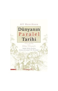 Dünyanın Paralel Tarihi - Alf Henrikson - İnkılap Kitabevi Dünyanın Paralel Tarihi - Alf Henrikson - İnkılap Kitabevi