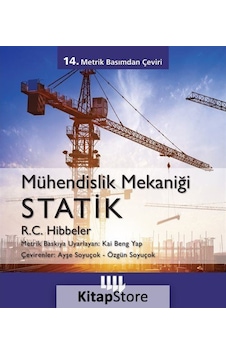 Mühendislik Mekaniği Statik / R. C. Hibbeler Mühendislik Mekaniği Statik / R. C. Hibbeler
