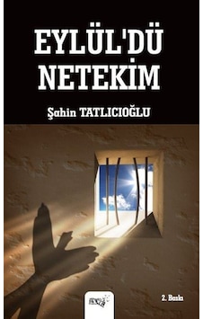 Eylül'dü Netekim - Şahin Tatlıcıoğlu - Sınırsız Kitap