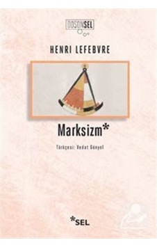 Marksizm / Henri Lefebvre 9789755709895 Marksizm / Henri Lefebvre 9789755709895