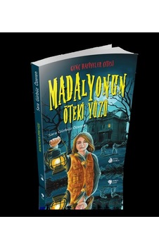 Madalyonun Öteki Yüzü - Genç Hafiyeler Çetesi - Sara Gürbüz Özeren - Genç Damla Yayınevi