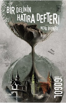 Bir Delinin Hatıra Defteri-Neva Bulvarı Bir Delinin Hatıra Defteri-Neva Bulvarı