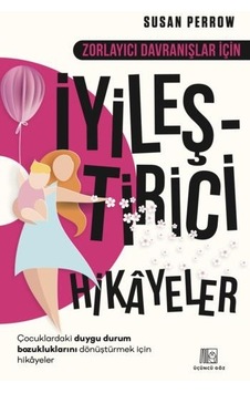 Zorlayıcı Davranışlar İçin İyileştirici Hikayeler Zorlayıcı Davranışlar İçin İyileştirici Hikayeler