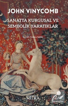 Sanatta Kurgusal Ve Sembolik Yaratıklar / John Vinycomb Sanatta Kurgusal Ve Sembolik Yaratıklar / John Vinycomb
