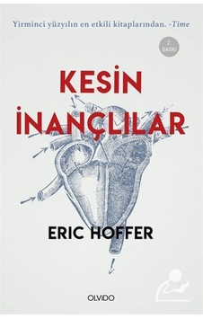 Kesin Inançlılar / Eric Hoffer 9786056923975 Kesin Inançlılar / Eric Hoffer 9786056923975