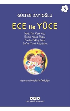 Ece İle Yüce 3 / Gülten Dayıoğlu Ece İle Yüce 3 / Gülten Dayıoğlu