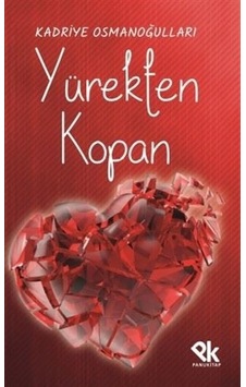 Yürekten Kopan - Kadriye Osmanoğulları - Panu Kitap
